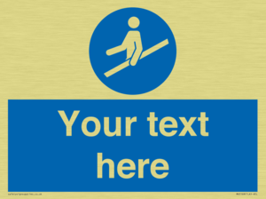 Custom Use Hand Rail Sign